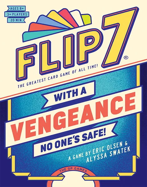 The Art of the Tabletop Sabotage: An In-Depth Look at Flip 7: With a Vengeance