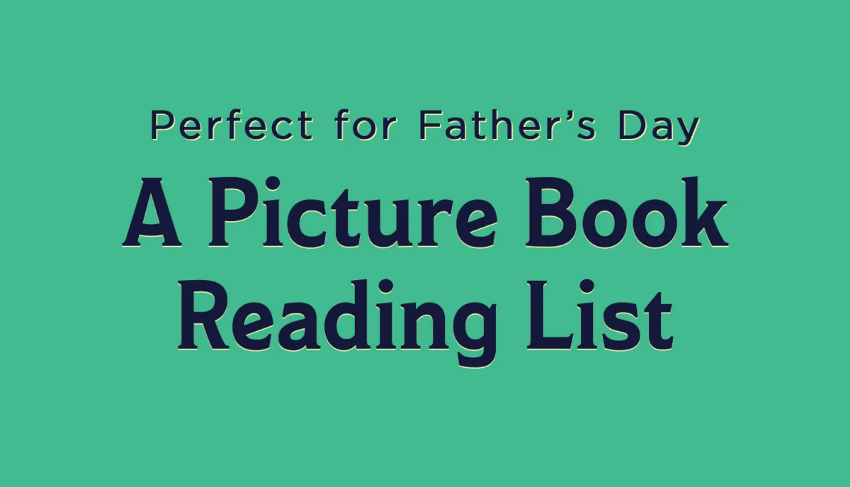 The Gift of Storytime: Celebrating the Unbreakable Bond This Father’s Day