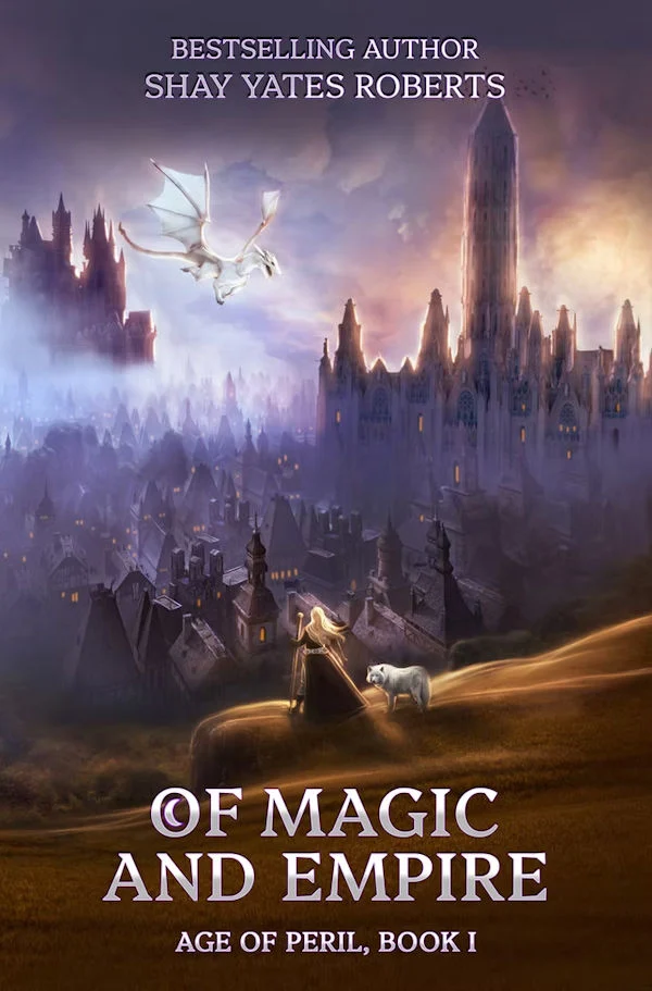 A Grand Return to High Fantasy: An In-Depth Look at Shay Yates Roberts’ Of Magic and Empire