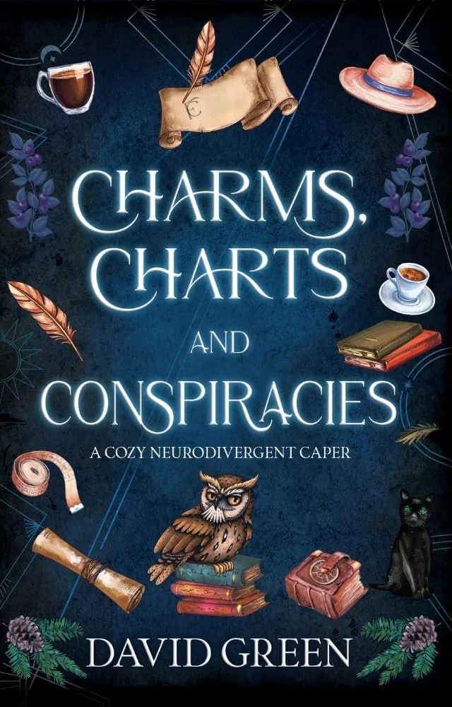 Return to Barrow’s Hill: David Green’s ‘Charms, Charts, and Conspiracies’ Elevates the Cozy Fantasy Genre