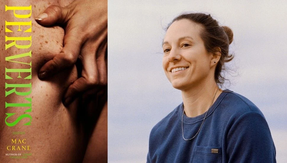 The Audacity of Desire: Author Mac Crane on Literature for the "Pervert"