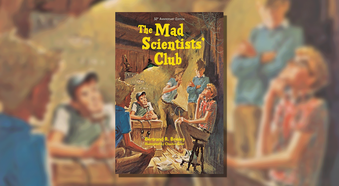 The enduring legacy of The Mad Scientists’ Club: A blueprint for curiosity
