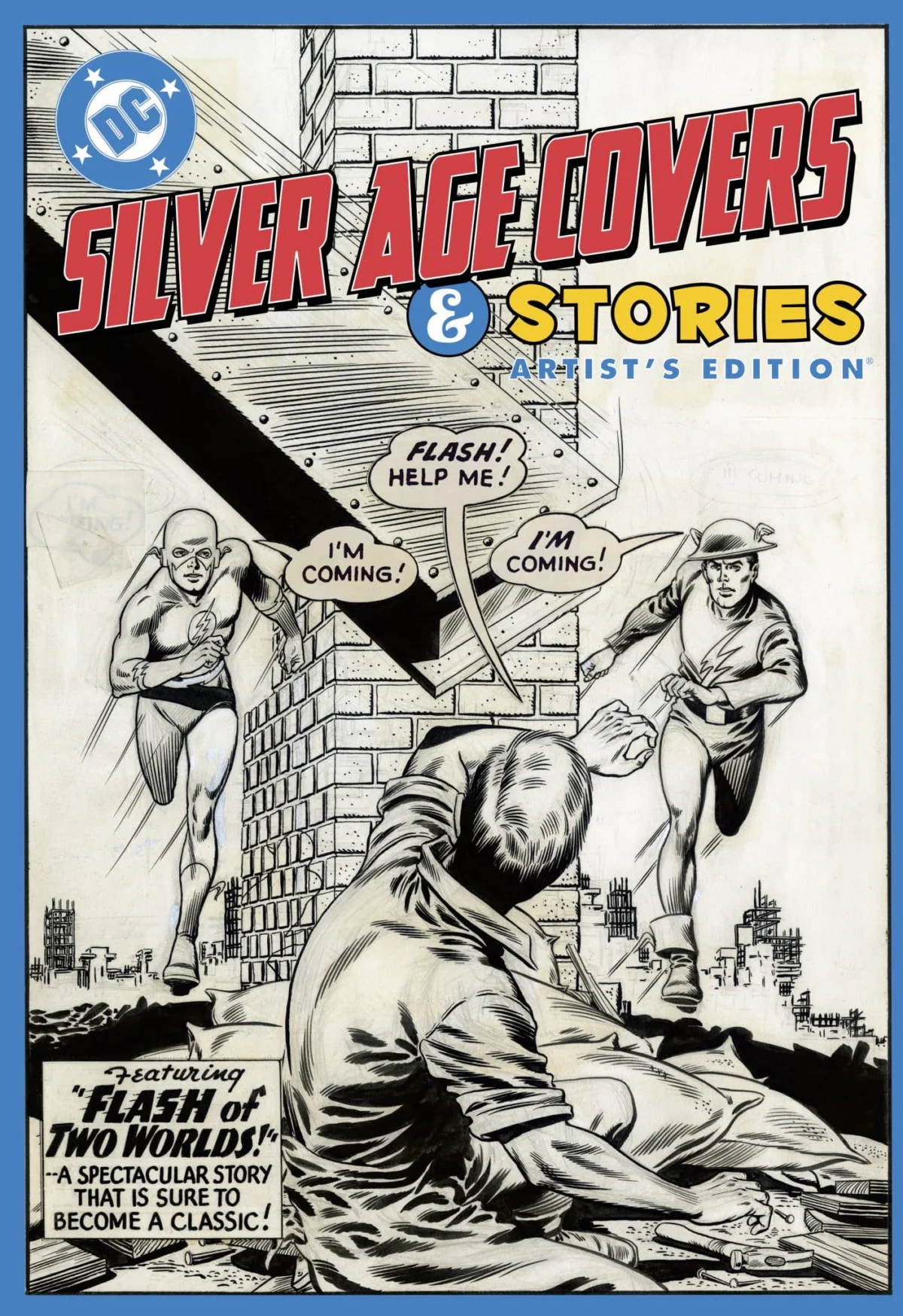 Unveiling the Golden Standard: The DC Silver Age Covers and Stories Artist’s Edition
