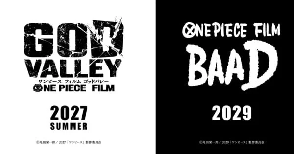 Epic Saga Continues: Two New "One Piece" Films Announced, "God Valley" and "Baad" Set for 2027 and 2029 Releases