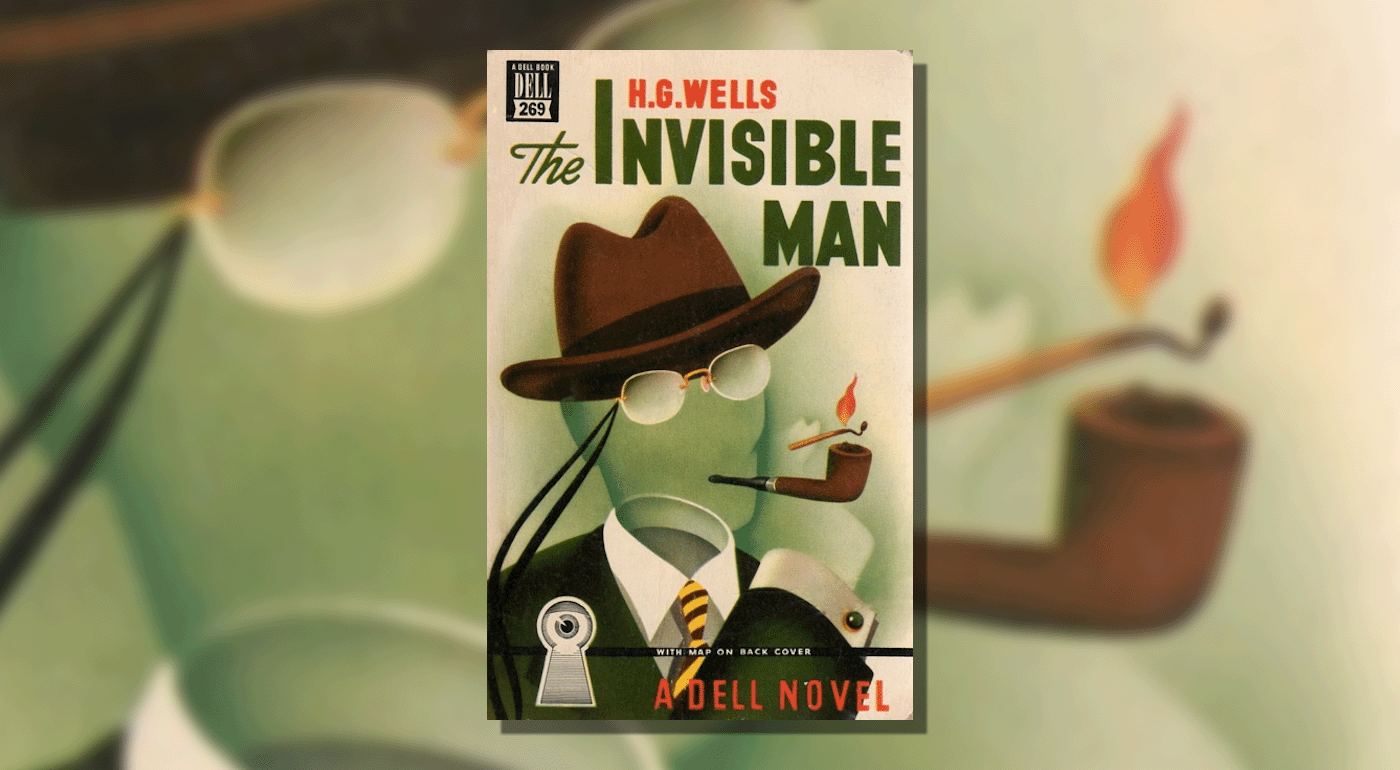The Unseen Menace: Revisiting H.G. Wells’ The Invisible Man